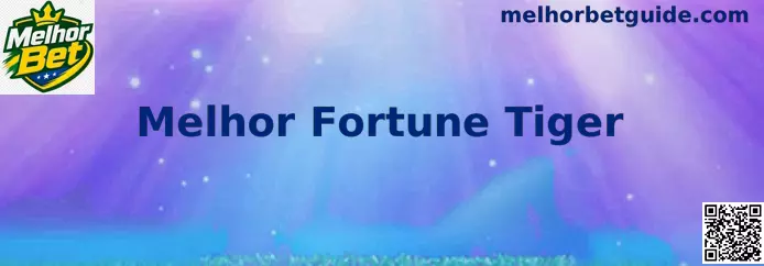 Interface ilustrativa do Melhor Fortune Tiger