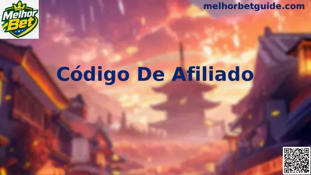 Interface explicativa do Código de Afiliado Melhor Bet