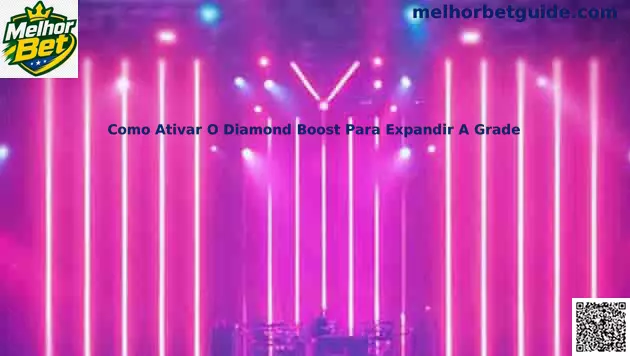 Diamond Boost Expandir Grade Melhor Bet