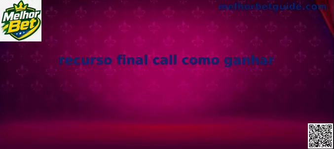 recurso final call como ganhar